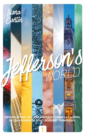 Jefferson's world. Vol. 1 - Illana Cantin