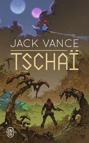 Tschaï : romans - Jack Vance