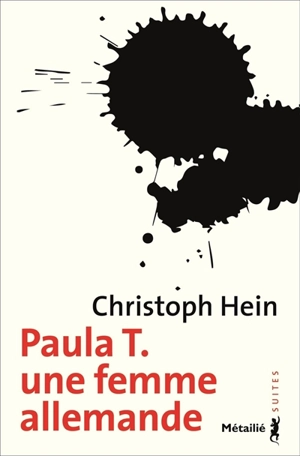 Paula T : une femme allemande - Christoph Hein