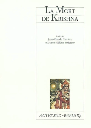 La mort de Krishna - Jean-Claude Carrière
