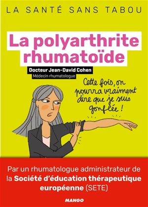 La polyarthrite rhumatoïde - Jean-David Cohen