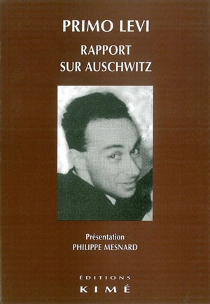 Rapport sur Auschwitz - Primo Levi