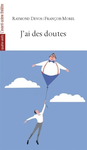 J'ai des doutes - Raymond Devos