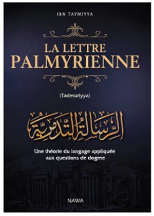 La lettre palmyrienne - Taqi al-Din Ahmad Ibn Taymiyya