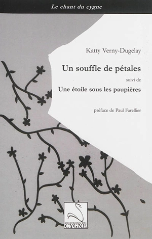 Un souffle de pétales : Poï-Asie. Une étoile sous les paupières - Katty Verny-Dugelay