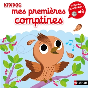 Mes premières comptines : sonores et animées - Nathalie Choux