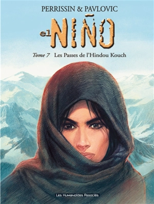 El Nino. Vol. 7. Les passes de l'Hindou Kouch - Christian Perrissin