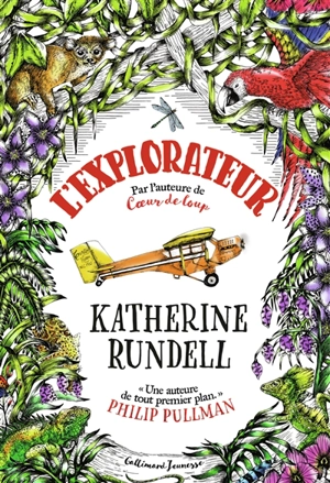 L'explorateur - Katherine Rundell