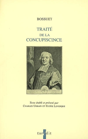 Traité de la concupiscence - Jacques Bénigne Bossuet