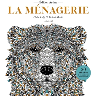 La ménagerie : 20 affiches à colorier et à encadrer - Claire Scully