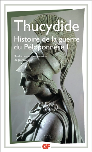 Histoire de la guerre du Péloponnèse. Vol. 1 - Thucydide