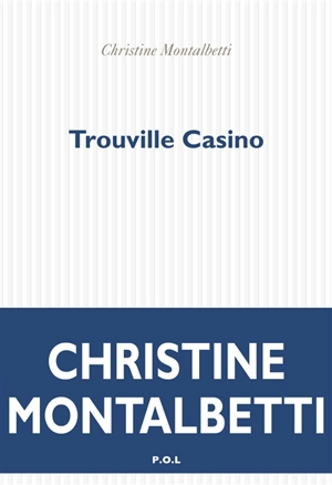Trouville casino - Christine Montalbetti