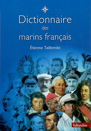 Dictionnaire des marins français - Étienne Taillemite