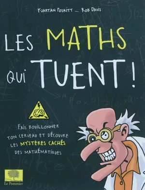 Les maths qui tuent ! - Kjartan Poskitt