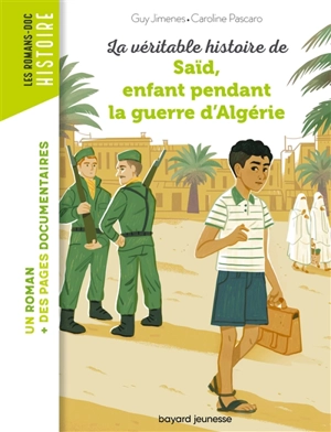 La véritable histoire de Saïd, enfant pendant la guerre d'Algérie - Guy Jimenes