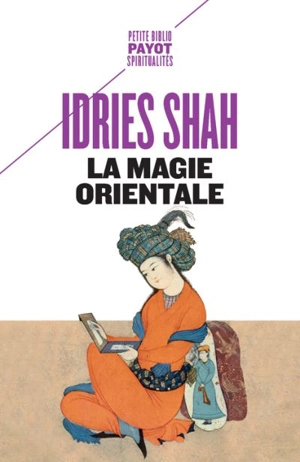 La magie orientale - Idries Shah