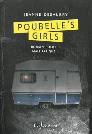 Poubelle's girls - Jeanne Desaubry