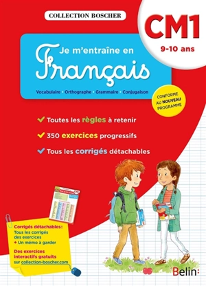 Je m'entraîne en français : CM1, 9-10 ans : conforme au nouveau programme - Xavière Fiamenghi