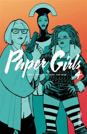 Paper girls. Vol. 4 - Brian K. Vaughan