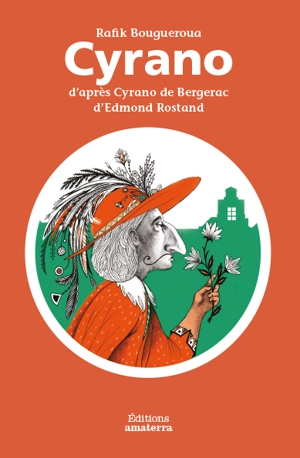 Cyrano : d'après Cyrano de Bergerac d'Edmond Rostand - Rafik Bougueroua