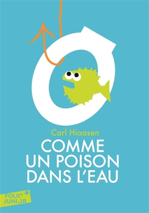 Comme un poison dans l'eau - Carl Hiaasen