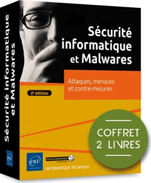 Sécurité informatique : attaques, menaces et contre-mesures : coffret 2 livres - Audit, conseil, installation et sécurisation des systèmes d'information (France)