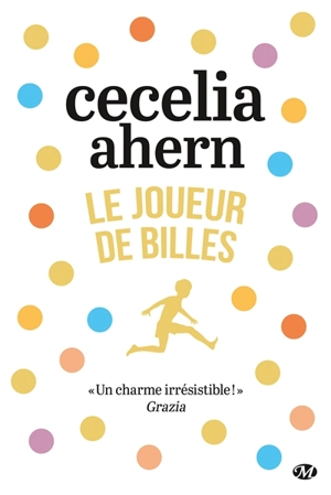 Le joueur de billes - Cecelia Ahern