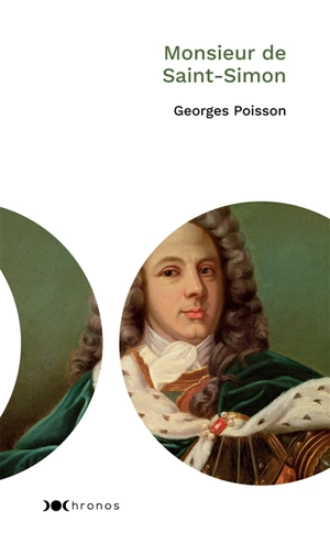 Monsieur de Saint-Simon - Georges Poisson