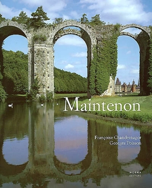 Maintenon - Françoise Chandernagor