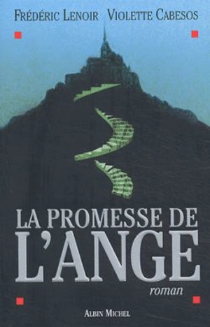 La promesse de l'ange - Frédéric Lenoir