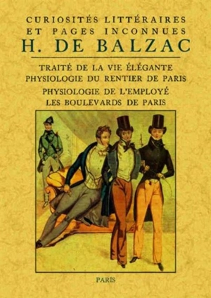 Curiosités littéraires et pages inconnues - Honoré de Balzac