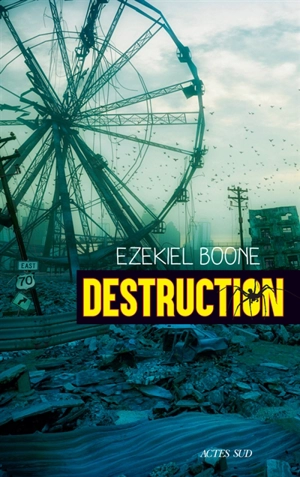 Destruction - Ezekiel Boone