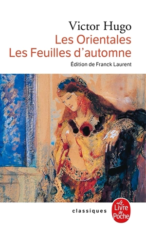 Les Orientales. Les feuilles d'automne - Victor Hugo