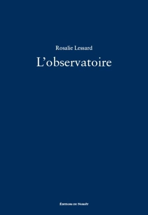 L'observatoire - Rosalie Lessard