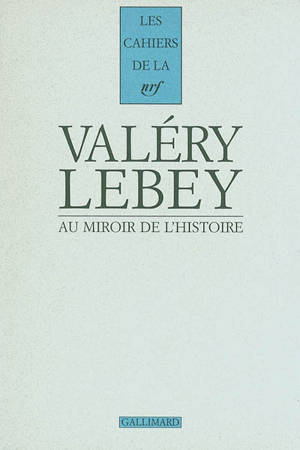 Au miroir de l'histoire, choix de lettres 1895-1938 - Paul Valéry