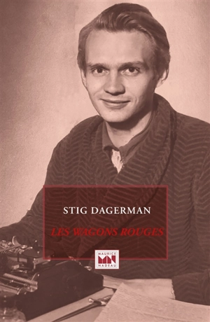 Les wagons rouges - Stig Dagerman