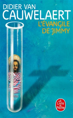 L'évangile de Jimmy - Didier Van Cauwelaert