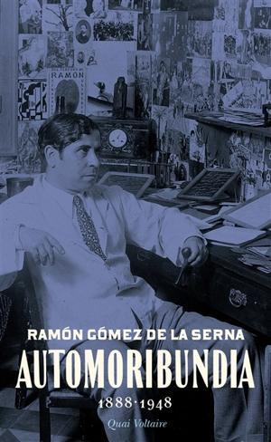 Automoribundia : 1888-1948 - Ramon Gomez de la Serna