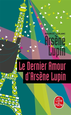 Le dernier amour d'Arsène Lupin - Maurice Leblanc