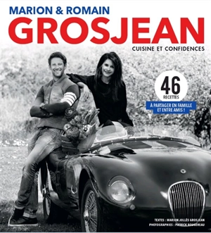 Marion & Romain Grosjean : cuisine et confidences - Marion Grosjean