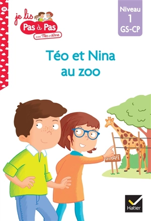 Téo et Nina au zoo : niveau 1, GS-CP - Isabelle Chavigny
