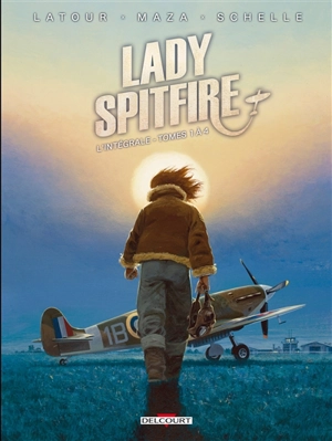 Lady Spitfire : l'intégrale : tomes 1 à 4 - Sébastien Latour