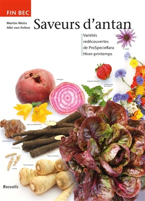 Saveurs d'antan : hiver, printemps