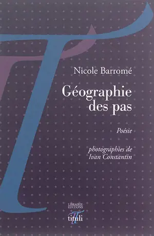 Géographie des pas - Nicole Barromé