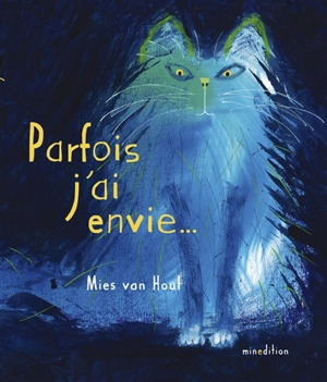 Parfois j'ai envie... - Mies van Hout