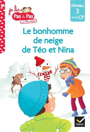 Le bonhomme de neige : niveau 3, fin de CP - Isabelle Chavigny