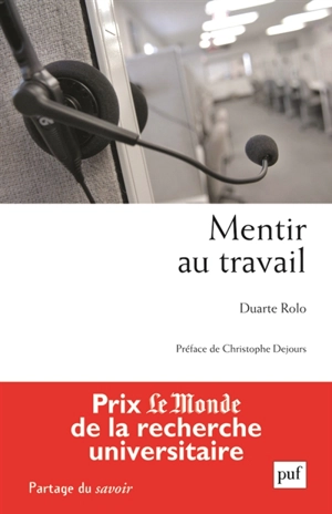 Mentir au travail - Duarte Rolo