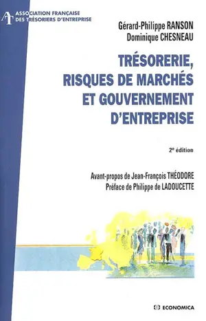 Trésorerie, risques de marchés et gouvernement d'entreprise - Gérard-Philippe Ranson