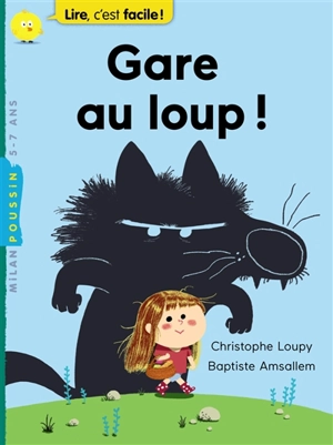 Gare au loup ! - Christophe Loupy