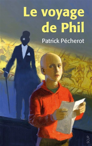 Le voyage de Phil - Patrick Pécherot